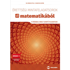 Dr. Máder Attila - Érettségi összefüggések és mintafeladatok matematikából (középszinten) egyéb könyv