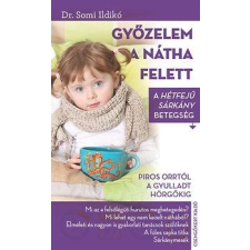 Dr. Somi Ildikó DR. SOMI ILDIKÓ - GYÕZELEM A NÁTHA FELETT ajándékkönyv