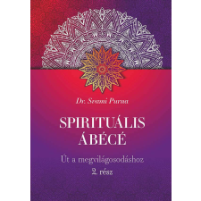 Dr Svami Purna Dr. Svami Purna - Spirituális ÁBÉCÉ - 2. rész egyéb könyv