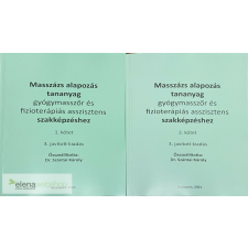 Dr. Szántai Károly: Masszázs alapozás tananyag - gyógymasszőr szakképzéshez (2021-es, 3. kiadás) tankönyv