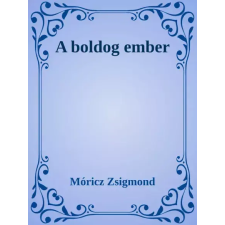 Dr. Tóth András János (magánkiadás) A boldog ember egyéb e-könyv