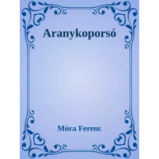 Dr. Tóth András János (magánkiadás) Aranykoporsó egyéb e-könyv