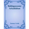 Dr. Tóth András János (magánkiadás) Boldogasszony Arkádiában