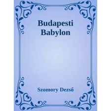 Dr. Tóth András János (magánkiadás) Budapesti Babylon egyéb e-könyv