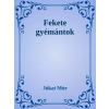 Dr. Tóth András János (magánkiadás) Fekete gyémántok