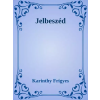 Dr. Tóth András János (magánkiadás) Jelbeszéd