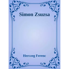 Dr. Tóth András János (magánkiadás) Simon Zsuzsa egyéb e-könyv