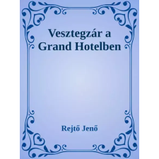 Dr. Tóth András János (magánkiadás) Vesztegzár a Grand Hotelben egyéb e-könyv