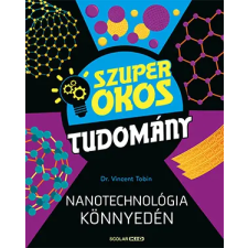 Dr. Vincent Tobin - Nanotechnológia könnyedén egyéb könyv