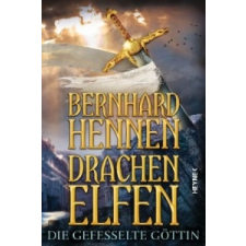  Drachenelfen - Die gefesselte Göttin – Bernhard Hennen idegen nyelvű könyv