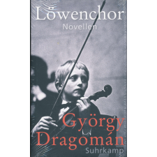 Dragomán György: Löwenchor (Oroszlánkórus német nyelven) idegen nyelvű könyv