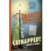  Dragon Detective: Catnapped! – Gareth P. Jones