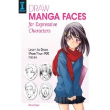  Draw Manga Faces for Expressive Characters – Hosoi Aya idegen nyelvű könyv