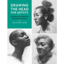 Drawing the Head for Artists – Oliver Sin idegen nyelvű könyv