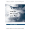  Dream, Phantasy and Art – Hanna Segal