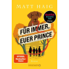 Droemer Taschenbuch Für immer, euer Prince – Tatjana Kruse