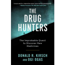  Drug Hunters – Ogi Ogas,Donald R. Kirsch,Madelyn Fernstrom idegen nyelvű könyv