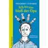 dtv Verlagsgesellschaft Ich bin hier bloß der Opa | Hildegard Müller