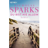  Du bist nie allein – Nicholas Sparks,Ulrike Thiesmeyer