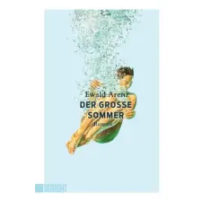 DuMont Buchverlag GmbH Der große Sommer | Ewald Arenz egyéb könyv