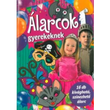 Duzs Mária (Szerk.) Álarcok gyerekeknek gyermek- és ifjúsági könyv