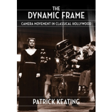  Dynamic Frame – Keating,Patrick (Assistant Professor,Trinity University) idegen nyelvű könyv