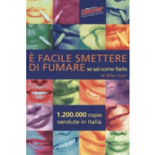  E Facile Smettere Di Fumare Se Sai Come Farlo – Allen Carr idegen nyelvű könyv