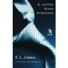 E. L. James A szürke ötven árnyalata regény