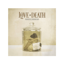 EARACHE Love And Death - Perfectly Preserved (CD) heavy metal