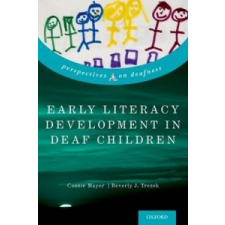  Early Literacy Development in Deaf Children – Beverly Trezek idegen nyelvű könyv