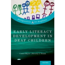 Early Literacy Development in Deaf Children – Beverly Trezek idegen nyelvű könyv