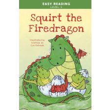  Easy Reading: Level 2 - Squirt the Firedragon gyermek- és ifjúsági könyv