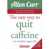  Easy Way to Quit Caffeine – CARR  ALLEN