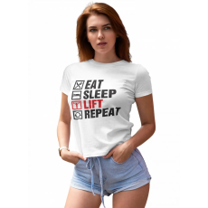  Eat Sleep Lift Repeat - Női Póló