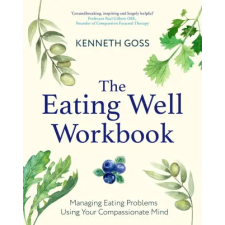  Eating Well Workbook – KENNETH GOSS (Puha kötésű) idegen nyelvű könyv