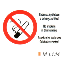  Ebben az épületben a dohányzás tilos! m 1.1.14 információs tábla, állvány