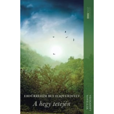 Ebdürrehim Bey Haqverdiyev A hegy tetején irodalom