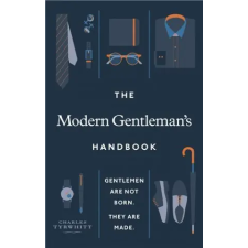 Ebury Publishing Modern Gentleman's Handbook | Charles Tyrwhitt egyéb könyv