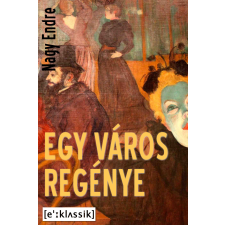 ECLASSIC Egy város regénye szépirodalom