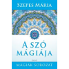 ÉDESVÍZ A szó mágiája