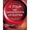 ÉDESVÍZ A Titok ami megváltoztatta az életem