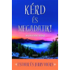 ÉDESVÍZ Kérd és megadatik 2. rész