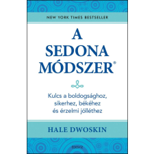 Édesvíz Kiadó A Sedona-módszer életmód, egészség