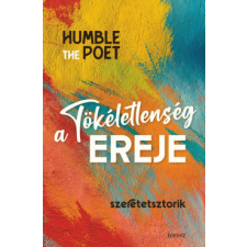 Édesvíz Kiadó A tökéletlenség ereje - Szeretetsztorik életmód, egészség