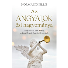 Édesvíz Kiadó Az angyalok ősi hagyománya ezoterika
