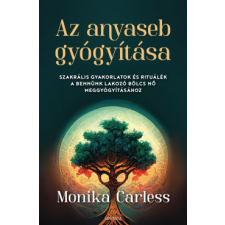 Édesvíz Kiadó Az anyaseb gyógyítása ezoterika