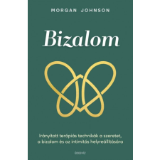Édesvíz Kiadó Bizalom - Morgan Johnson életmód, egészség