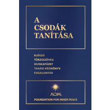 Édesvíz Kiadó Foundation for Inner Peace - A csodák tanítása ezoterika