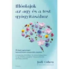 Édesvíz Kiadó Illóolajok az agy és a test gyógyításához idegen nyelvű könyv