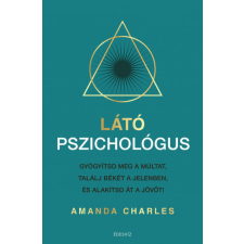 Édesvíz Kiadó Látó pszichológus - Amanda Charles életmód, egészség